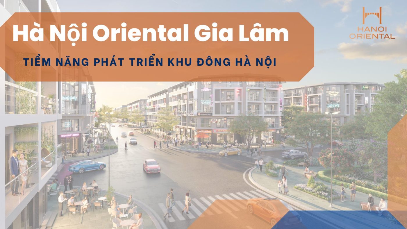 Tiềm năng phát triển khu đông Hà Nội